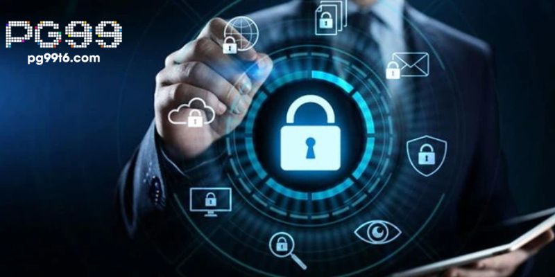 Chính Sách Bảo Mật PG99 – Bảo Vệ Thông Tin Khách Hàng Là Ưu Tiên Hàng Đầu 6 Quy Trình Xây Dựng Chính Sách Bảo Mật Hiệu Quả Tại PG99