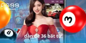 Khái Niệm Cơ Bản Về Dàn Đề 36 Bất Tử